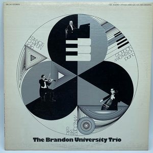 The Brandon University Trio CBC Radio Canada Broadcast Recording SM 245 Vinyl LP